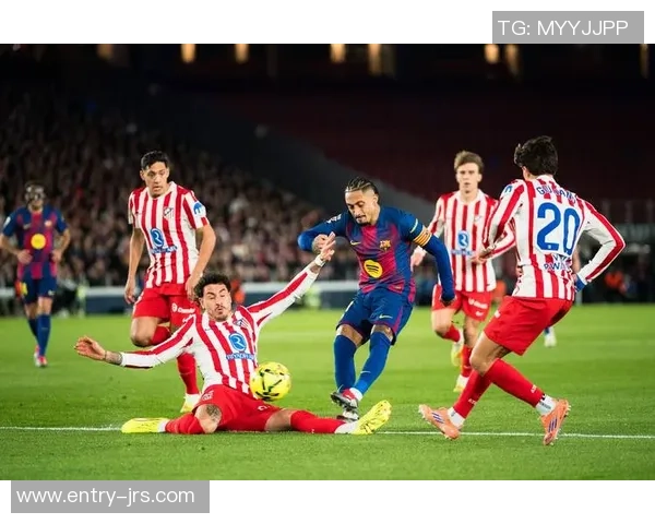 巴塞罗那与马德里竞技精彩对决全场回顾与精彩瞬间分析